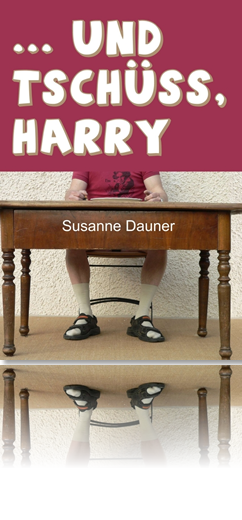 Tschüss, Harry